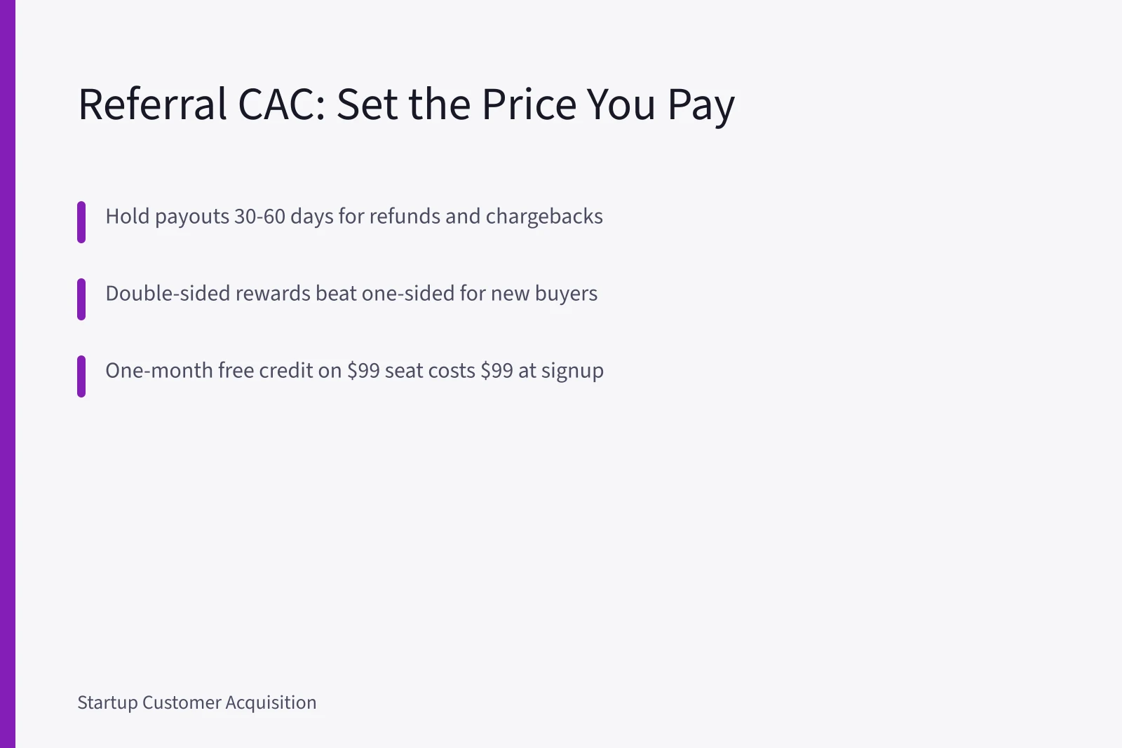 Referral program cost card: reward, hold period, CAC ceiling. How US startups use referral programs to cut customer acquisition cost